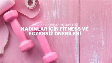 Fitness için kullanım önerileri