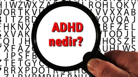 ADHD nedir?